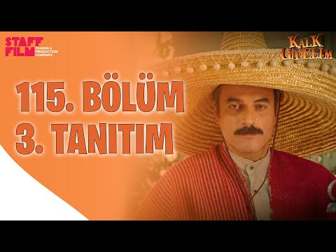 Kalk Gidelim 115. Bölüm 3. Fragmanı                                                                                                                                                                                                                       