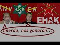 Ilegalización  de ANV y PCTV o EA y EHAK