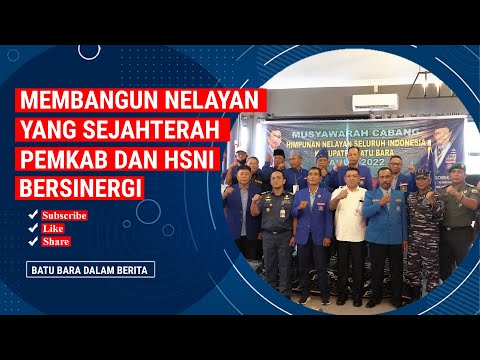 MEMBANGUN NELAYAN YANG SEJATERAH, PEMKAB DAN HNSI BERSINERGI