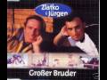 Zlatko und Jürgen - Großer Bruder