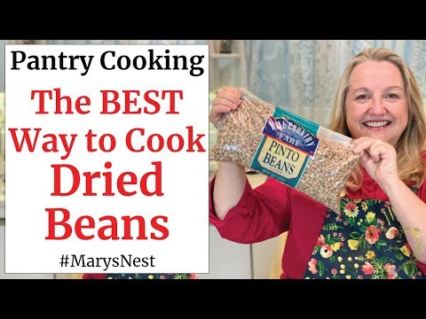 How to Cook Dried Beans - The Right Way - For Maximum Nutrition