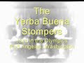 http://www.yerbabuenastompers.com *** 
http://www.jazzolympics.com
what a great time we all had listening and dancing to the music of this fantastic band:
the yerba buena stompers 
at the jazz in the olympics festival
 in port angeles, washington in late april of 2007. the band members are: john gill (banjo, and band leader), duke heitger (trumpet), leon oakley (trumpet), tom bartlett (trombone), orange kellin (clarinet), marty eggers(piano) also, clint baker on tuba and hal smith on drums.  
 