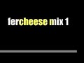 fercheese mix 1 - David Banner, Ciara, Nelly & Enya