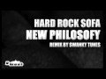 Hard Rock Sofa New Philosophy Video and Lyrics