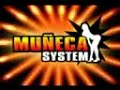 El Bananero - Muñeca System
