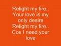 Take That - Relight My Fire (Lyrics)
