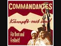 Commandante - Der heimliche Aufmarsch