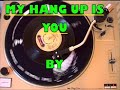 My hang up is you by Skull Snaps