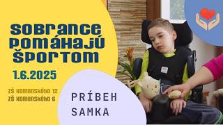 SOBRANCE POMÁHAJÚ ŠPORTOM | Samko – malý bojovník s veľkou silou
