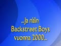 PLAGIAATTI? Hausmylly(1995) vs. Backstreet Boys(2000)