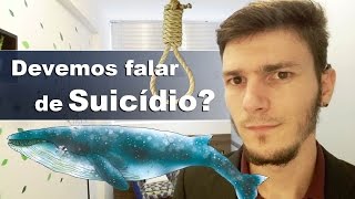 Devemos Falar de Suicídio?