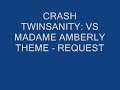 V�deo CRASH TWINSANITY: VS MADAME AMBERLY MUSIC - REQUEST