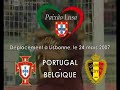Portugal - Belgique Paixão Lusa Portugal - Belgique Paixão Lusa