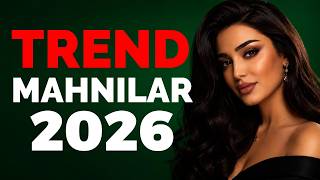 TREND MAHNILAR 2026 | AZERBAIJANI MUSIC HITS 2026 | vol. 17