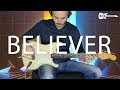 Imagine Dragons - Believer (Electric Guitar Cover by Kfir Ochaion)