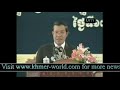 (2) Hun Sen Speech on Cambodia and Thailand Border, etc.