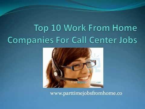 list of top 10 Work from home companies for call center jobs More ...