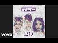 TLC - Meant To Be (audio) - YouTube