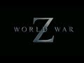 World War Z - Trailer 1 - Official [HD] - YouTube