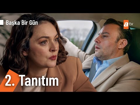 Başka Bir Gün İlk Tanıtım                                                                                                                                                                                                                                 