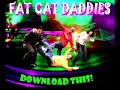 Fat Cat Daddies - Fat Cats