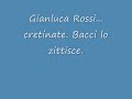 Gialuca Rossi e le sue cretinate da laureato... Bacci lo zittisce