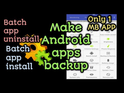 how to backup android apps, batch install, batch uninstall with Android assistant only 1mb app how to backup android apps, batch install, batch uninstall with Android assistant only 1mb app