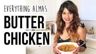 Butter Chicken:  Buttery Silky Yumminess