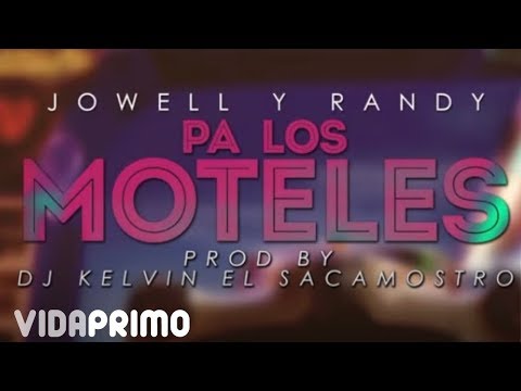 Pa Los Moteles Jowell & Randy