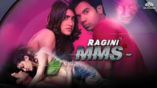 Ragini MMS - Full Movie (HD)  Based On True Story 