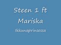 Steen1 ft Mariska - ikkunaprinsessa