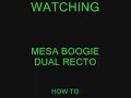 How to tell what Mesa Boogie Dual Recto you have- pre500