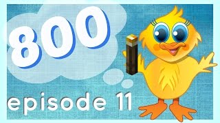 800 ~ Episode 11 - Sqaishey