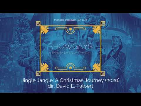 Jingle Jangle: A Christmas Journey (2020) dir. David E. Talbert | Showgays
