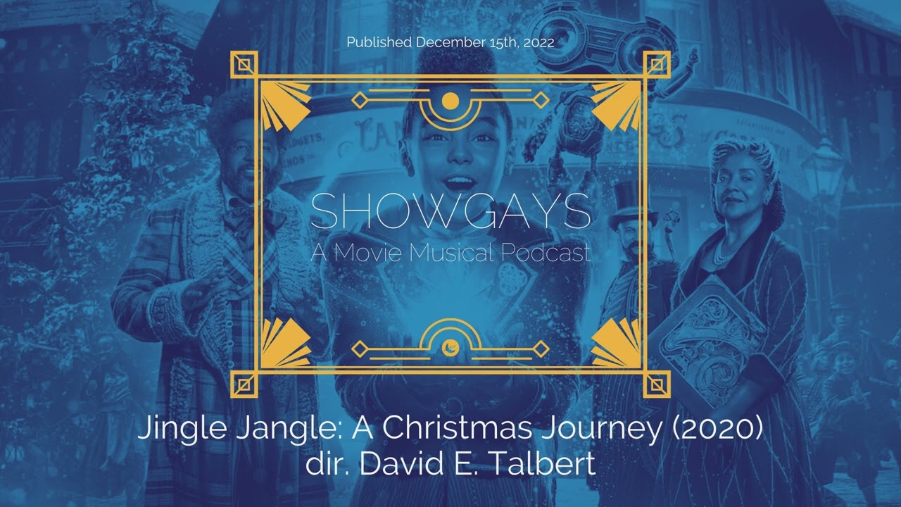 Jingle Jangle: A Christmas Journey (2020) dir. David E. Talbert | Showgays