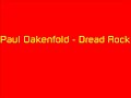 Paul Oakenfold - Dread Rock