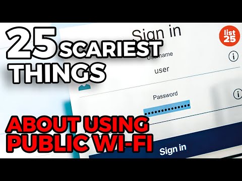 25 Scariest Things You Didn't Know About Using Public Wi-Fi