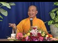 Chữ Hiếu Thế Gian&Xuất Thế Gian 3/6