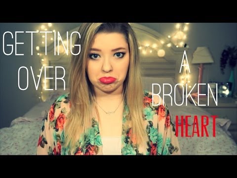 how to get over a broken heart