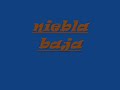 niebla baja mujer + letra incluida