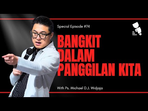 Bangkit di Dalam Panggilan Kita | EPISODE 74 - Dio & Mike Podcast | KKR GPIA Bekasi