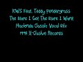 K.W.S. - The More I Get The More I Want - Hacienda Classic !