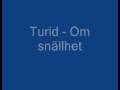 Turid - Om snällhet