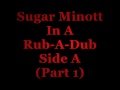 Sugar Minott In A Rub-A-Dub Side A (Part 1) - 1981 Black Roots Music - DJ APR