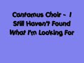 cantamus choir version from the classic u2 song