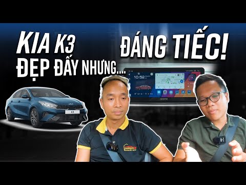 Kia K3 (Cerato): Xe hạng C quốc dân nhưng vẫn còn điểm đáng tiếc!