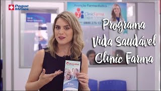 Pague Menos e Você - Programa Vida Saudável Clinic Farma