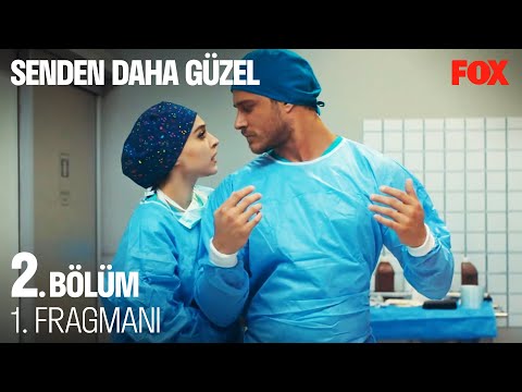 Senden Daha Güzel 2. Bölüm Fragmanı                                                                                                                                                                                                                       
