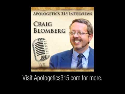 Craig Blomberg on reliability of the Gospels and more