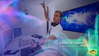 Armin van Buuren - Live @  A State Of Trance Episode 1077 (#ASOT1077) 2022